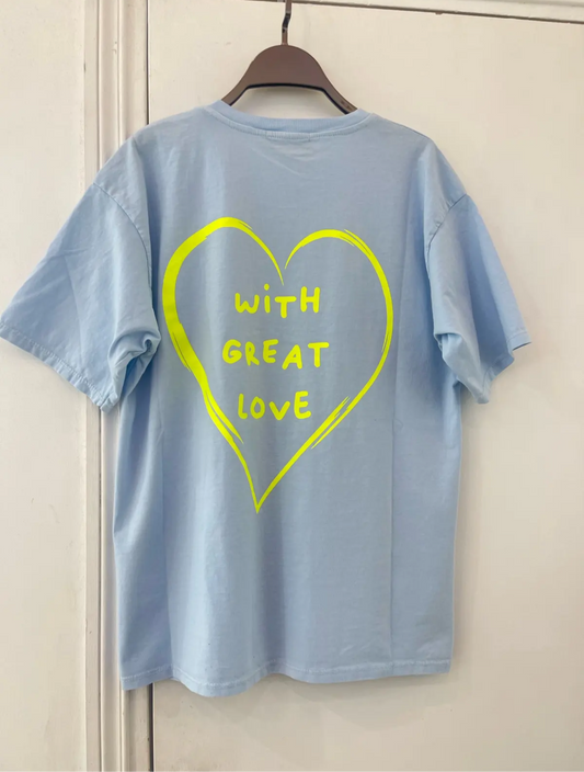 Tee-shirt « Do Small Things With Great Love »